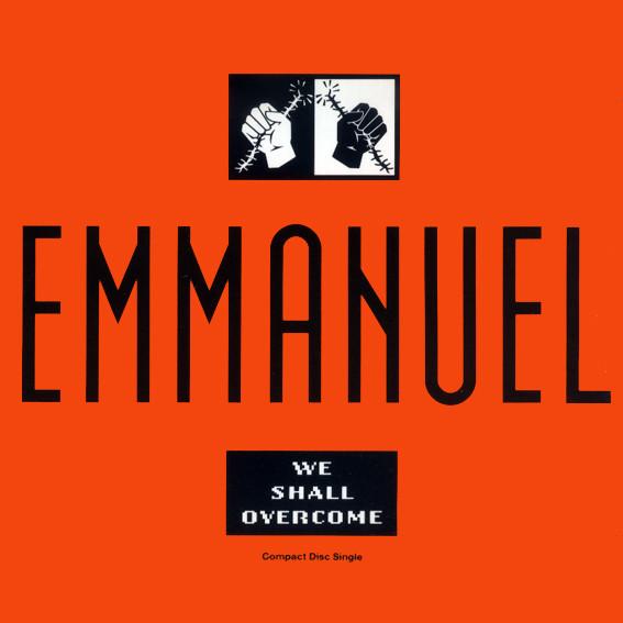 Emmanuel  - We Shall Overcome