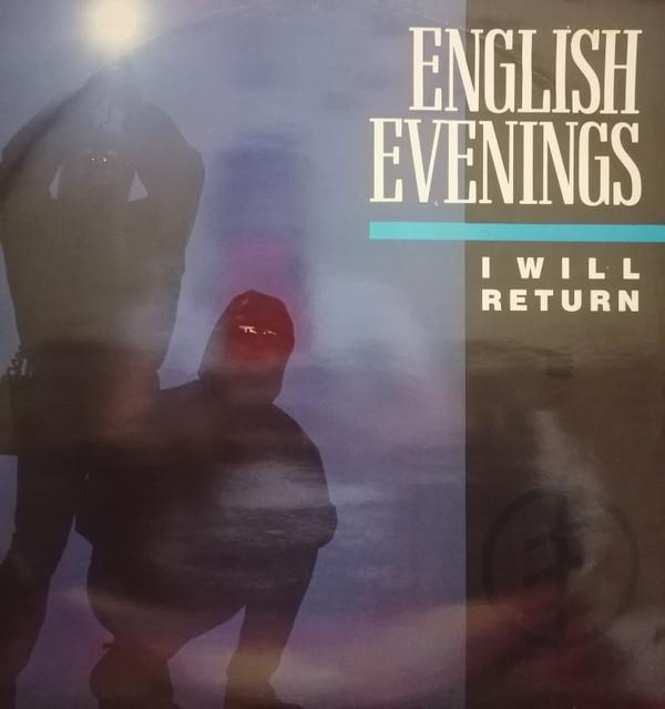 English Evenings - I Will Return