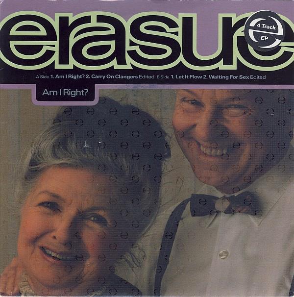 Erasure - Am I Right?