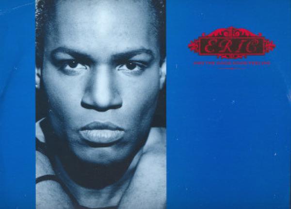 Eric And The Good Good Feeling - Good Good Feeling
