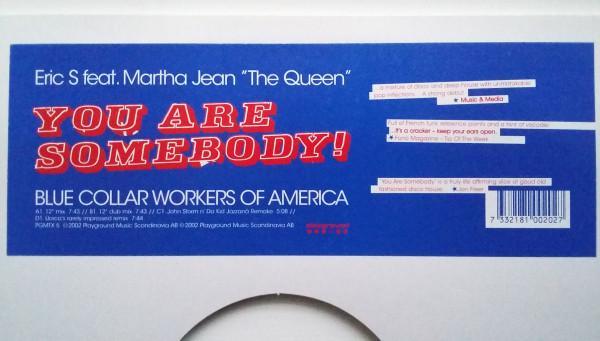 Eric S - You Are Somebody! Blue Collar Workers Of America