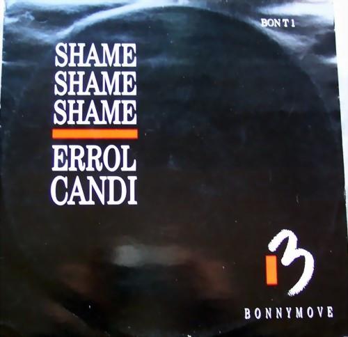 Errol Candi - Shame, Shame, Shame