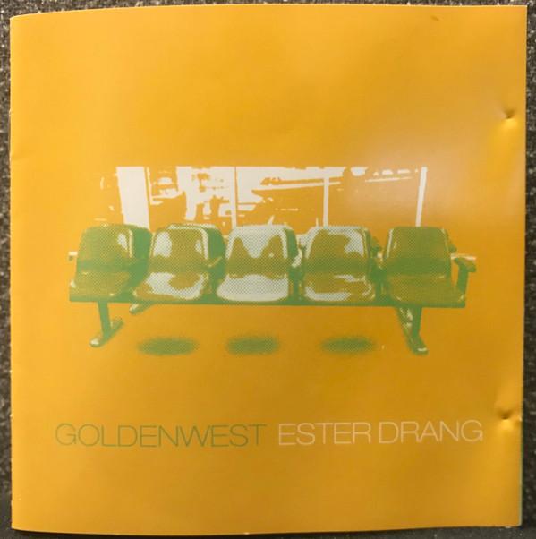 Ester Drang - Goldenwest