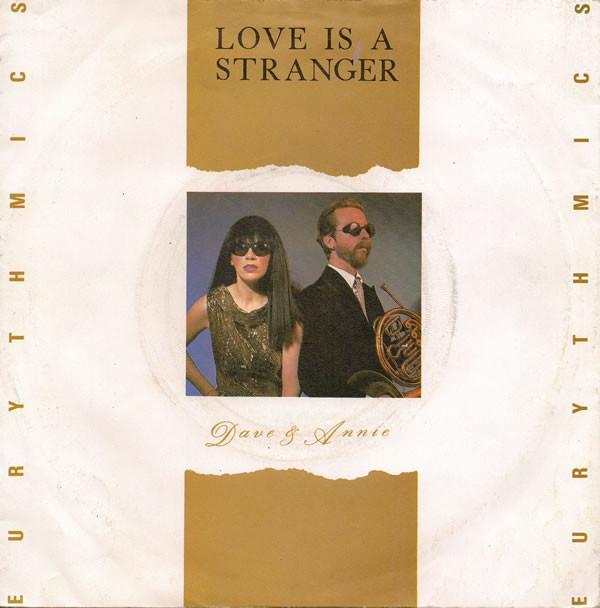 Eurythmics - Love Is A Stranger