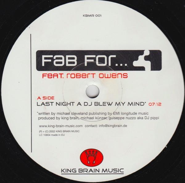 Fab For, Robert Owens - Last Night A DJ Blew My Mind