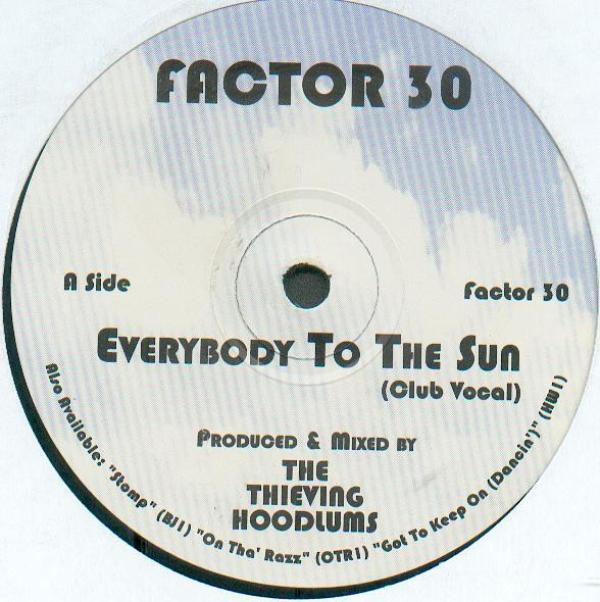 Factor 30 - Everybody To The Sun