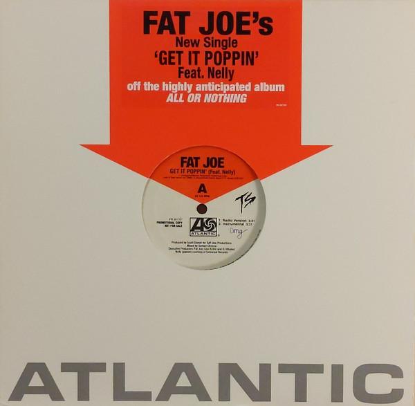 Fat Joe - Get It Poppin'