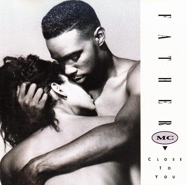 Father MC - Close To You