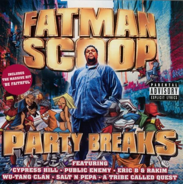 Fatman Scoop - Party Breaks