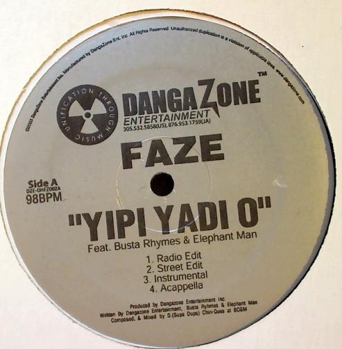 Faze , Busta Rhymes, Elephant Man - Yipi Yadi O