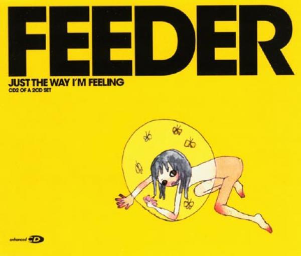Feeder - Just The Way I'm Feeling