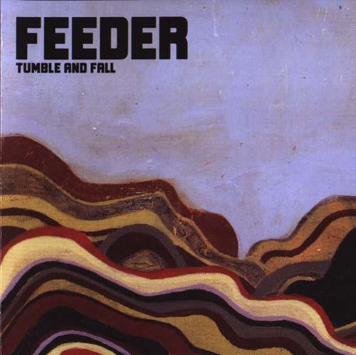Feeder - Tumble And Fall