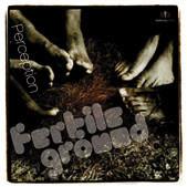 Fertile Ground - Perception