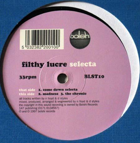 Filthy Lucre  - Selecta