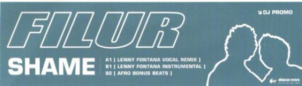 Filur - Shame (Lenny Fontana Remixes)