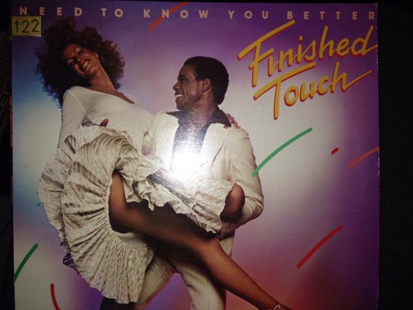 Finished Touch - Need To Know You Better