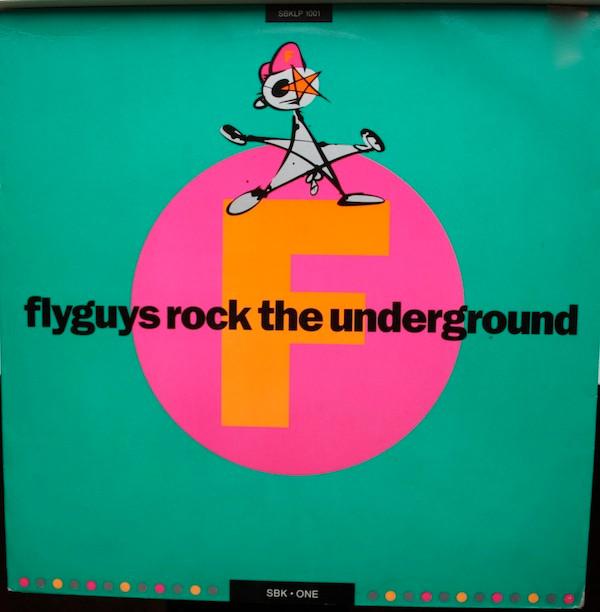  - Flyguys Rock The Underground