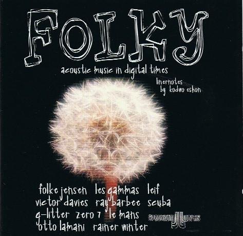  - Folky Acoustic Music In Digital Times