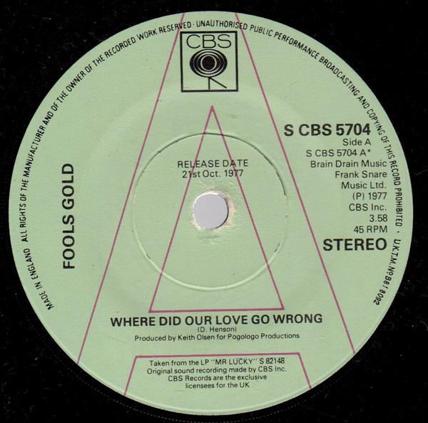 Fools Gold - Where Did Our Love Go Wrong