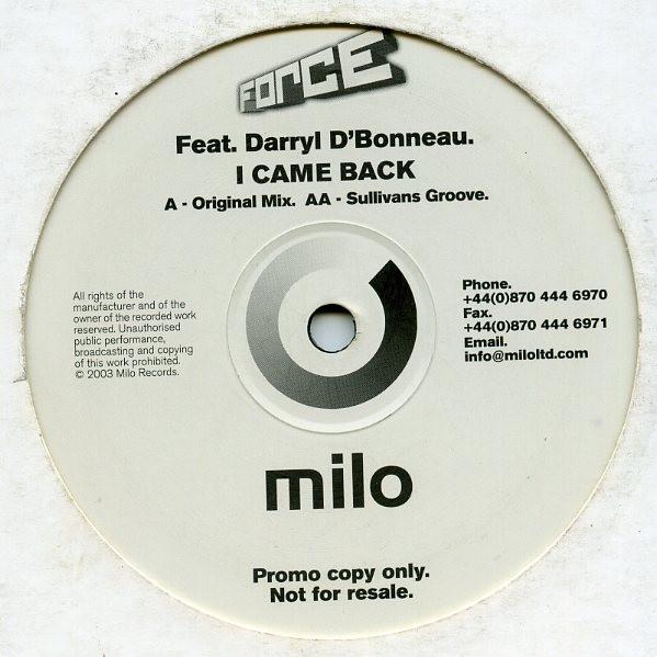 Force (7), Darryl D'Bonneau - I Came Back
