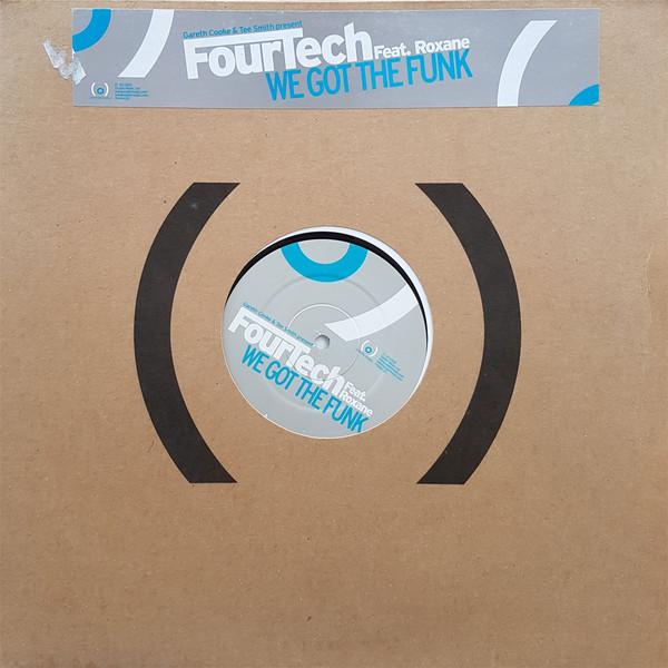 Fourtech  - We Got The Funk