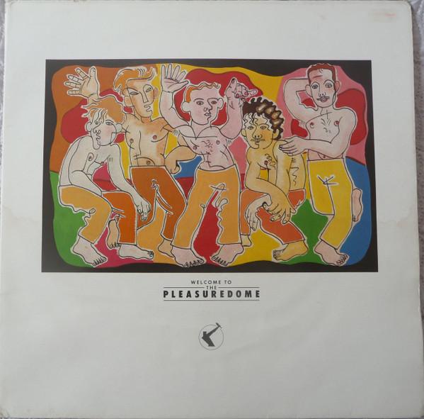 Frankie Goes To Hollywood - Welcome To The Pleasuredome