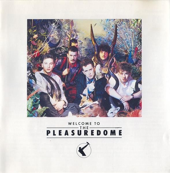 Frankie Goes To Hollywood - Welcome To The Pleasuredome