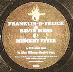 Franklin-D-Felice & David Mess - Midnight Fever