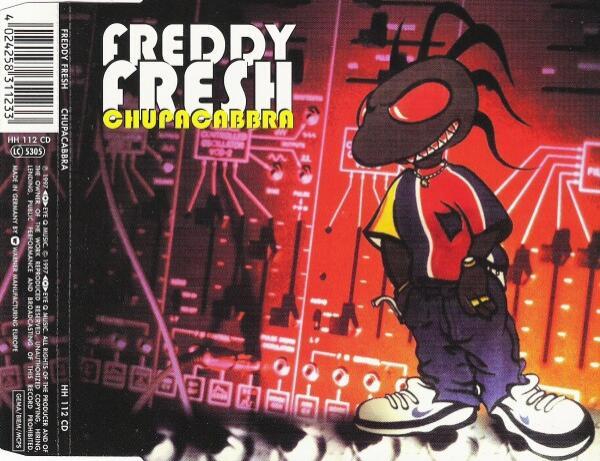 Freddy Fresh - Chupacabbra