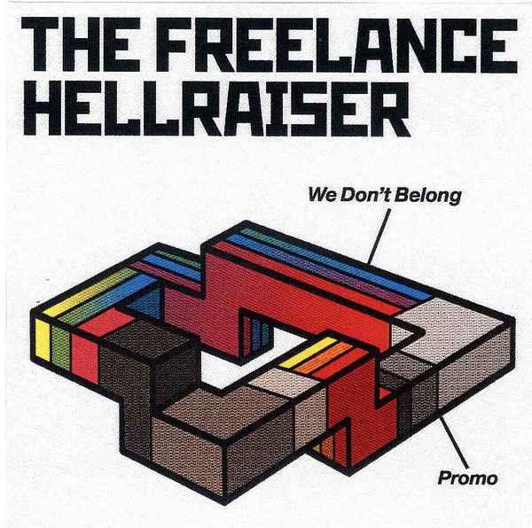 Freelance Hellraiser - We Don't Belong