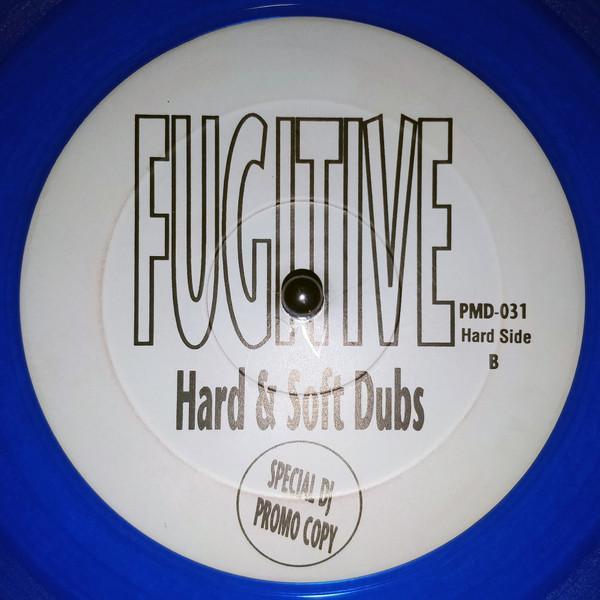 Fugitive (2) - Hard & Soft Dubs