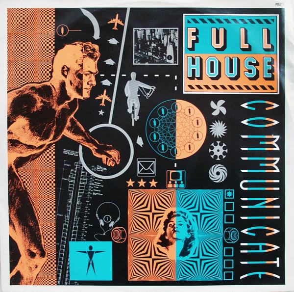 Full House - Communicate