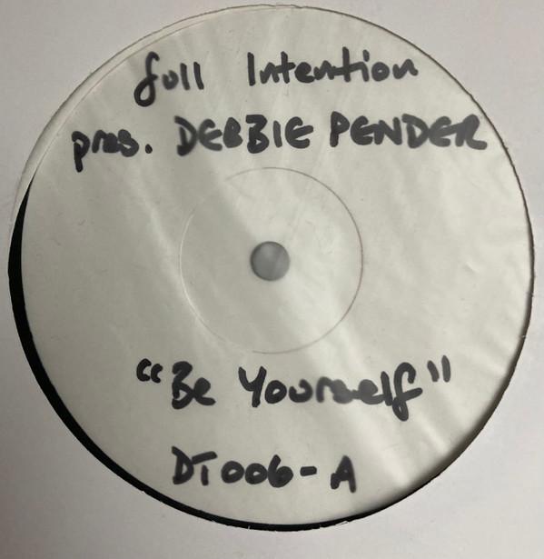 Full Intention, Debbie Pender - Be Yourself