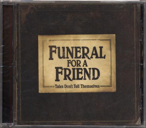 Funeral For A Friend - Tales Don't Tell Themselves