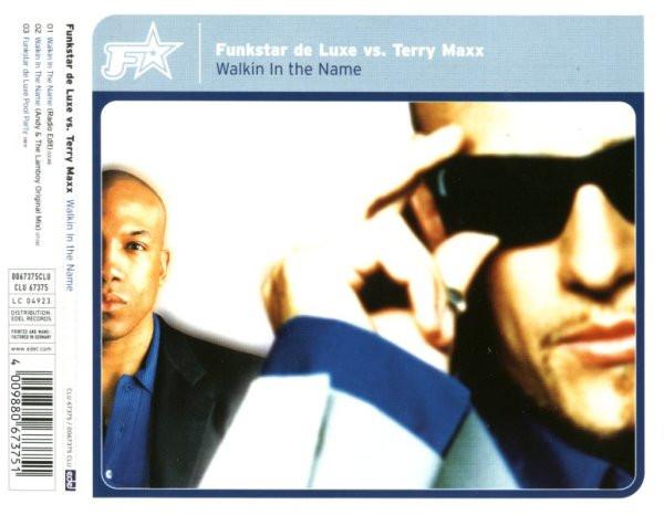 Funkstar De Luxe, Terry Maxx - Walkin In The Name