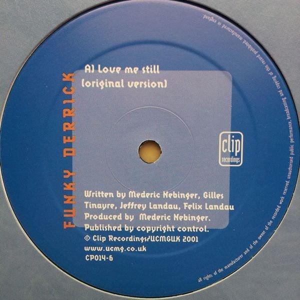 Funky Derrick - Love Me Still