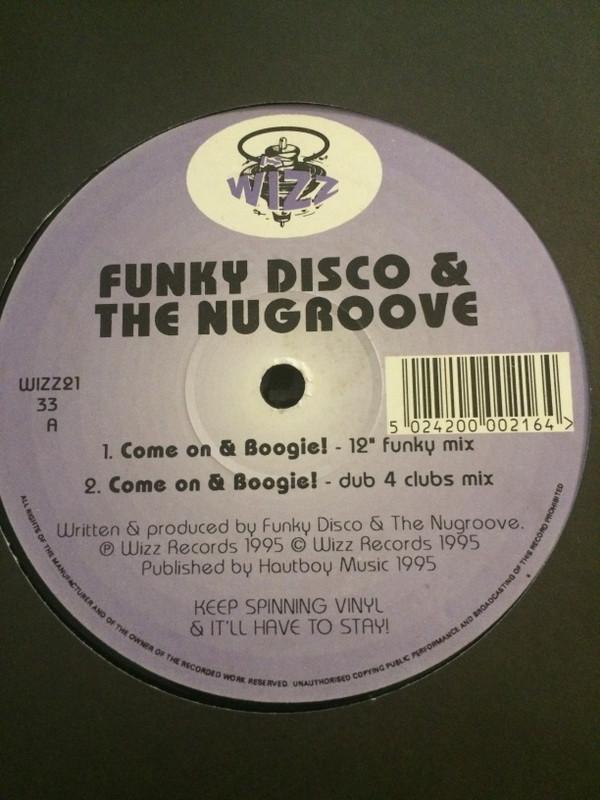 Funky Disco & Nu Groove - Come On & Boogie!