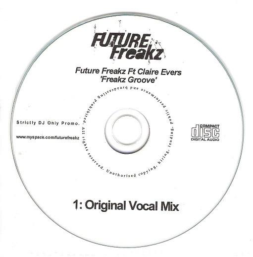 Future Freakz, Clare Evers - Freakz Groove