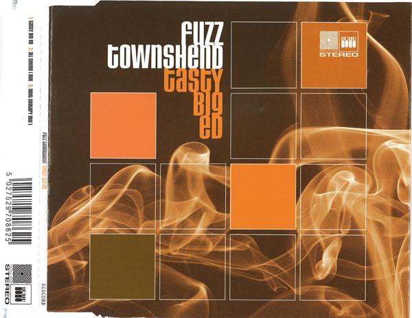 Fuzz Townshend - Tasty Big Ed