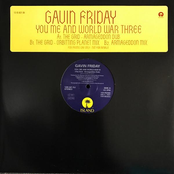 Gavin Friday - You Me and World War Three