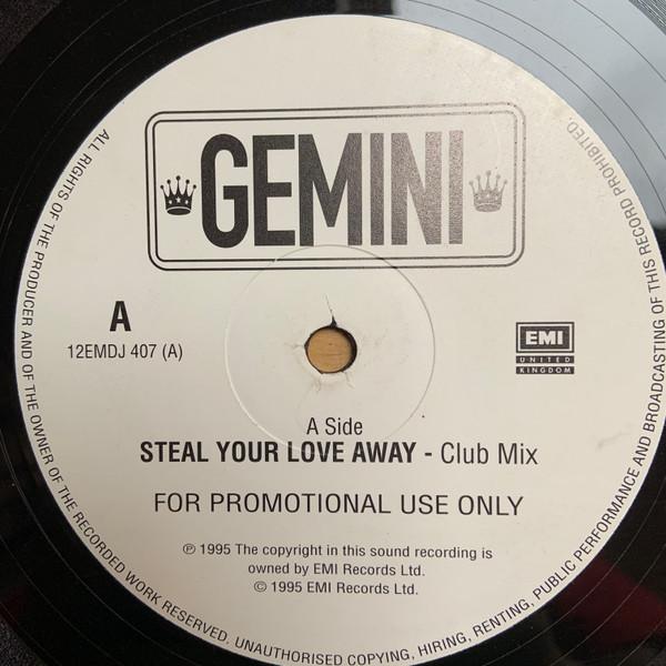 Gemini (13) - Steal Your Love Away