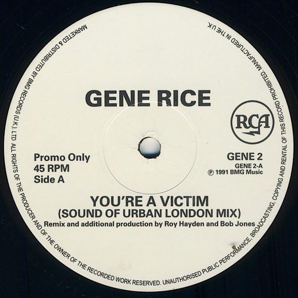 Gene Rice - You're A Victim