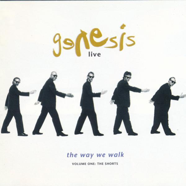 Genesis - Live / The Way We Walk (Volume One: The Shorts)