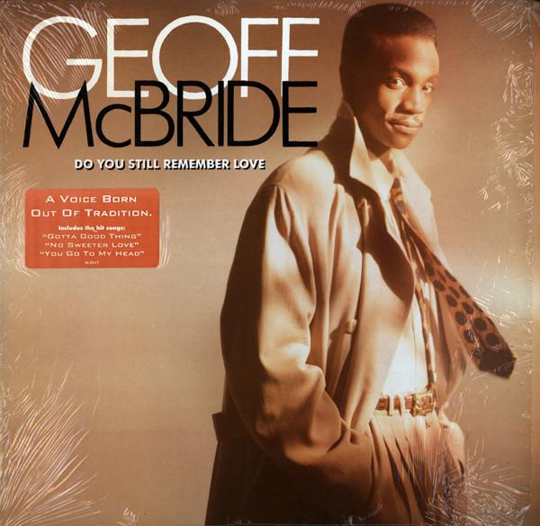 Geoff McBride - Do You Still Remember Love