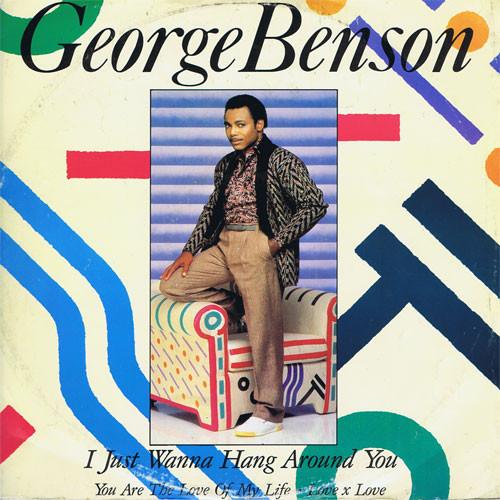 George Benson - I Just Wanna Hang Around You
