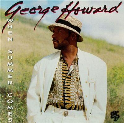 George Howard - When Summer Comes