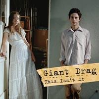 Giant Drag - This Isn't It