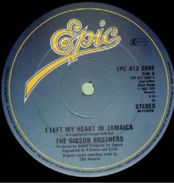 Gibson Brothers - I Left My Heart In Jamaica