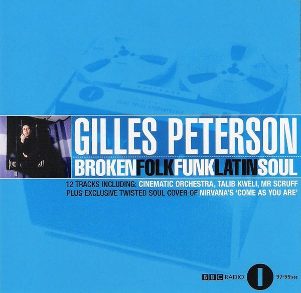 Gilles Peterson - Broken Folk Funk Latin Soul