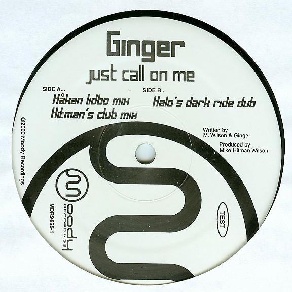 Ginger - Just Call On Me